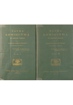 Nauka łowiecka we dwóch tomach Tom I i II Reprint z ok 1825 r