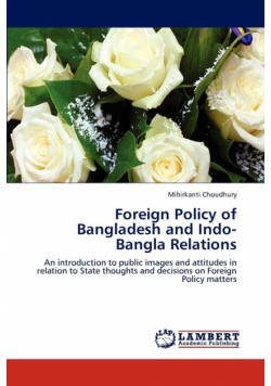 Foreign Policy of Bangladesh and Indo-Bangla Relations