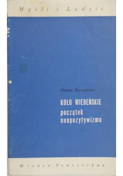 Koło wiedeńskie początek neopozytywizmu