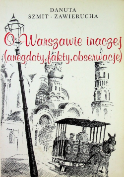 O Warszawie inaczej anegdoty fakty obserwacje