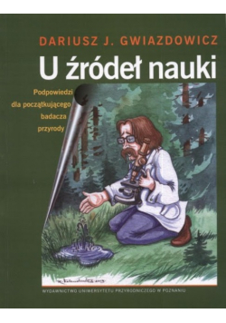 U źródeł nauki