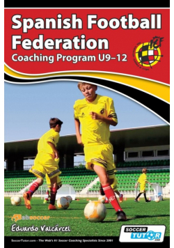 Spanish Football Federation Coaching Program U9-12