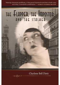 The Flapper, the Impostor, and the Stalker