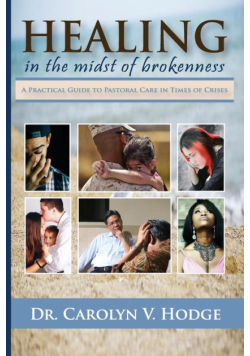 Healing in the Midst of Brokenness
