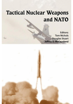 Tactical Nuclear Weapons and NATO