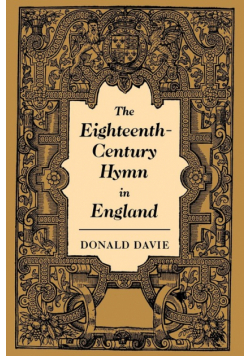 The Eighteenth-Century Hymn in England