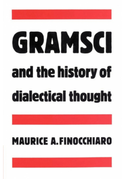 Gramsci and the History of Dialectical Thought