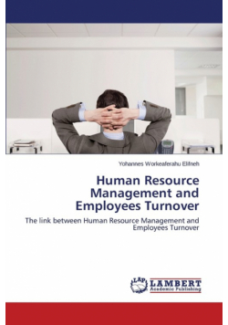 Human Resource Management and Employees Turnover