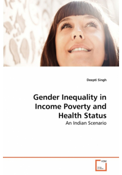 Gender Inequality in Income Poverty and Health Status