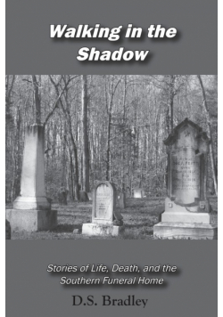 Walking in the Shadow
