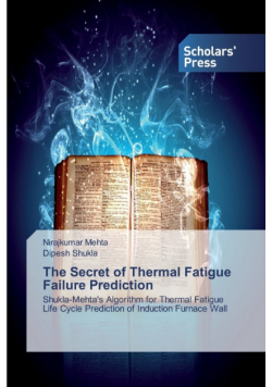 The Secret of Thermal Fatigue Failure Prediction