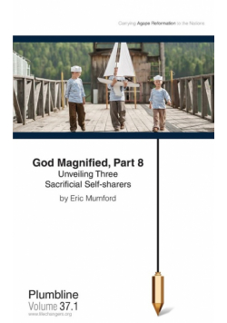 God Magnified, Part 8
