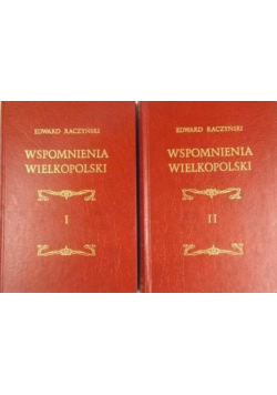 Wspomnienia Wielkopolski  Tom 1 i 2  Reprint z 1843 r