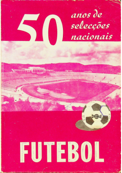 50 anos de seleccoes nacionais Futebol Autograf autora