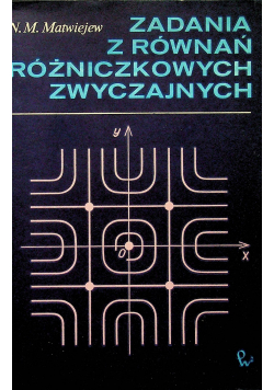 Zadania z równań różniczkowych  zwyczajnych