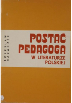 Postać pedagoga w literaturze polskiej