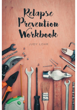 Relapse Prevention Workbook