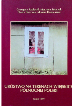 Ubóstwo na terenach wiejskich północnej Polski