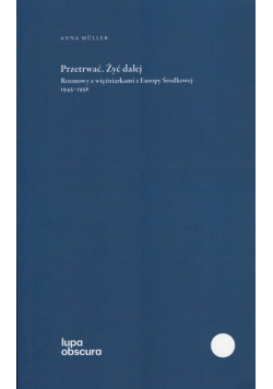 Przetrwać Żyć dalej