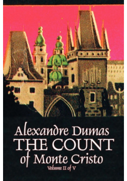The Count of Monte Cristo, Volume II (of V) by Alexandre Dumas, Fiction, Classics, Action & Adventure, War & Military