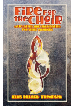 Fire for the Choir