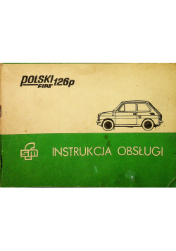 Polski Fiat 126p Instrukcja obsługi