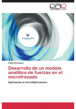 Desarrollo de Un Modelo Analitico de Fuerzas En El Microfresado
