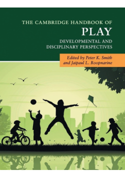 The Cambridge Handbook of Play