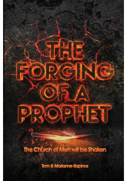 The Forging of a Prophet