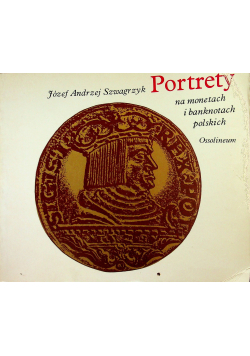 Portrety na momentach i banknotach polskich