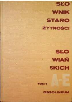 Słownik Starożytności Słowiańskich tom 1 część I i II