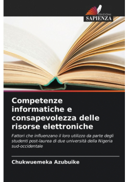 Competenze informatiche e consapevolezza delle risorse elettroniche