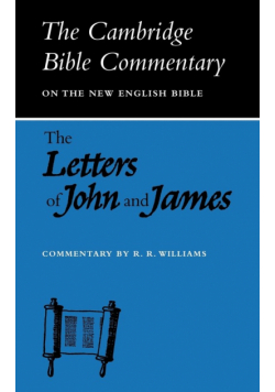 The Letters of John and James