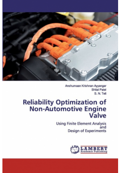 Reliability Optimization of Non-Automotive Engine Valve