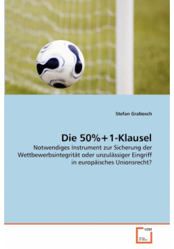 Die 50%+1-Klausel
