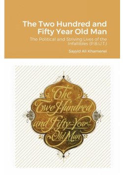 The Two Hundred and Fifty Year Old Man