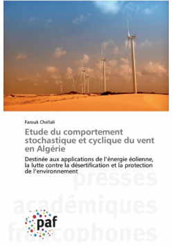 Etude du comportement stochastique et cyclique du vent en Algérie