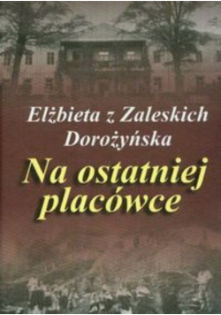Na ostatniej placówce