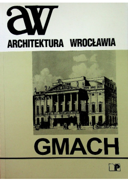 Architektura Wrocławia Gmach