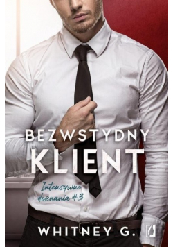 Bezwstydny klient Intensywne doznania Tom 3