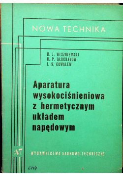 Aparatura wysokociśnieniowa z hermetycznym układem napędowym