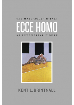 Rhr male Body in pain Ecce homo