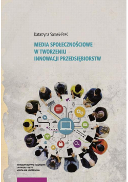 Media społecznościowe w tworzeniu innowacji przedsiębiorstw