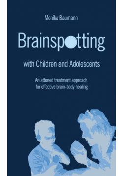 Brainspotting with Children and Adolescents