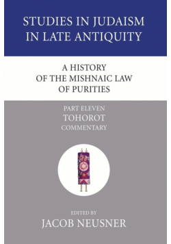 A History of the Mishnaic Law of Purities, Part 11