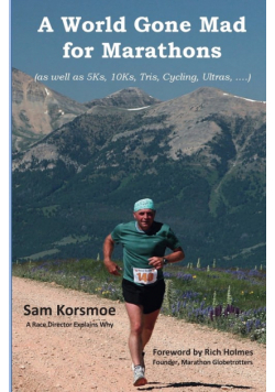 A World Gone Mad for Marathons