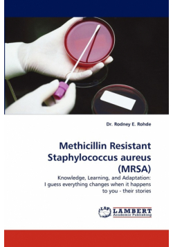 Methicillin Resistant Staphylococcus Aureus (Mrsa)