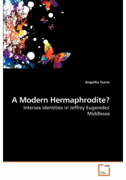 A Modern Hermaphrodite?