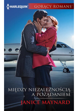 Między niezależnością a pożądaniem