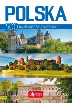 Polska 500 najpiękniejszych zabytków w.2018